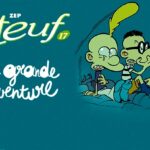 Titeuf (T17) : “La grande aventure” dans une colo verte
