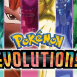 Une nouvelle série animé débarque : Pokémon Evolutions