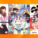 Les sorties mangas/animés : AR/MS, Horimiya, Team Phoenix… #39