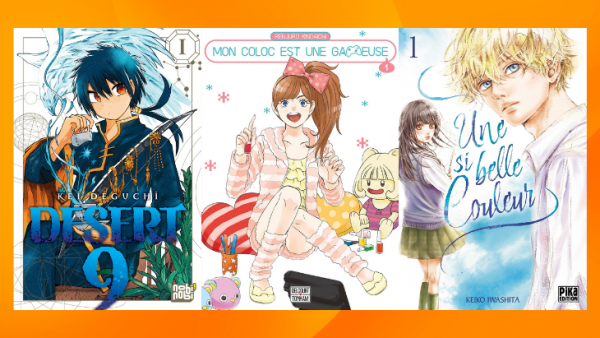 Les sorties mangas/animés : Desert 9, Une si belle couleur… #40 - Geek