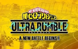 My Hero Academia Ultra Rumble