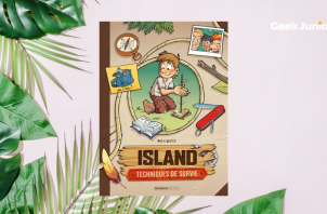 Sortie BD Island - Techniques de survie, à emporter sur une île déserte !