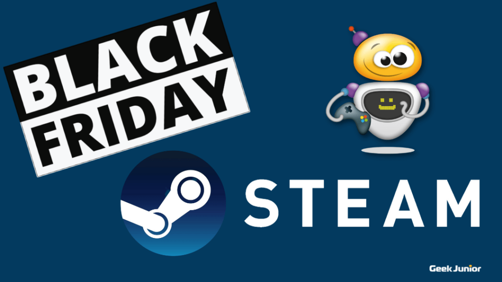 De superbes soldes sur STEAM pour le Black Friday Geek Junior