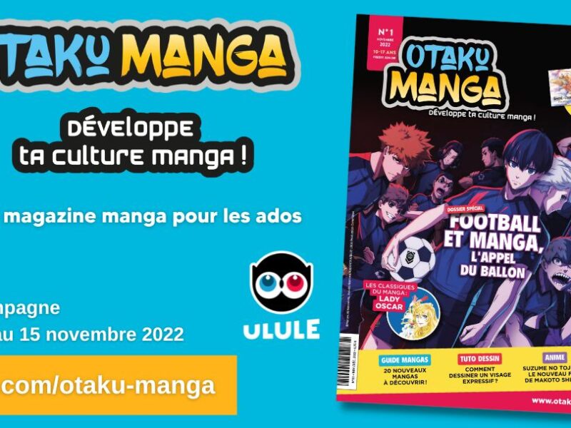 Campagne Ulule Otaku Manga