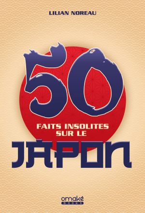 50_FAITS_INSOLITES_SUR_LE_JAPON