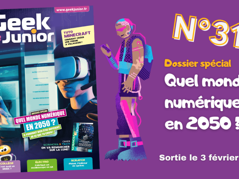 Geek Junior n°31 - février 2023