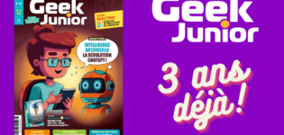 Geek Junior le magazine de culture numérique