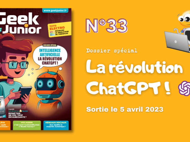 Geek Junior n°33 - ChatGPT