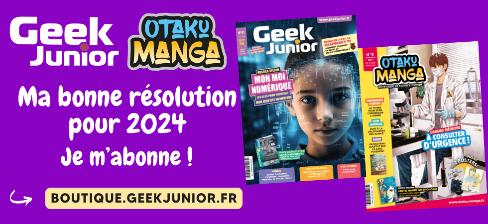 Abonnement 2024 Geek Junior et Otaku Manga