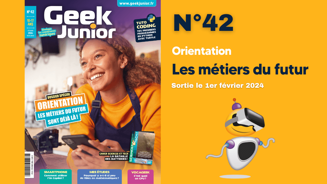 Geek Junior n°42 février 2024