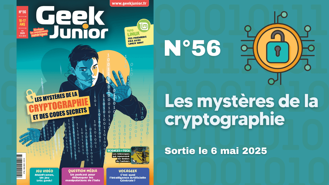 Geek Junior n°56 - mai 2025
