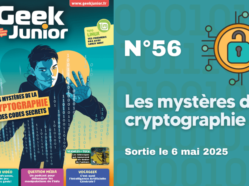 Geek Junior n°56 - mai 2025