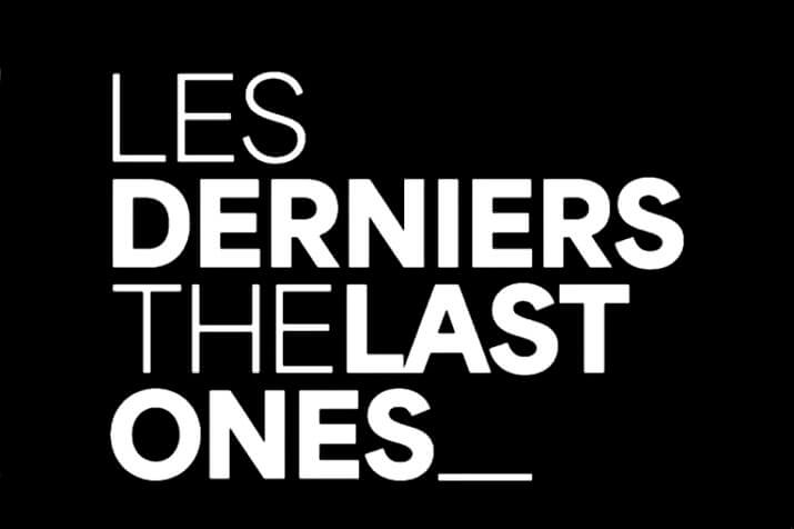 Les derniers