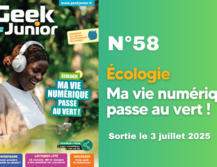 Geek Junior n°58 - juillet - août 2025
