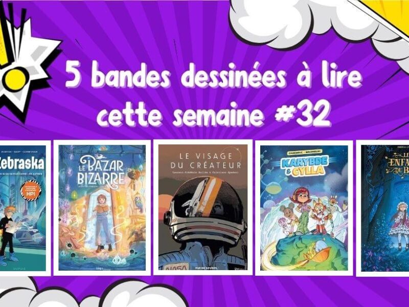 BD de la semaine 32