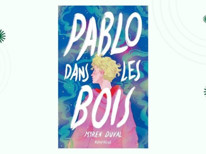 pablo dans les bois c