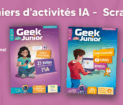Cahiers d'activités IA et programmation - Geek Junior